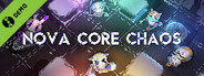 NOVA CORE CHAOS Demo