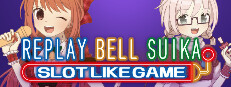 ReplayBellSuikaSlotLikeGame 게임 이미지