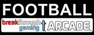 Football: Breakthrough Gaming Arcade