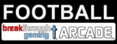 Football: Breakthrough Gaming Arcade