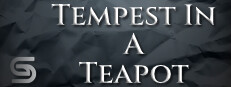 Tempest In A Teapot