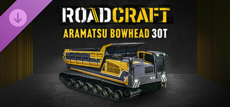 RoadCraft – Aramatsu Bowhead 30T banner image