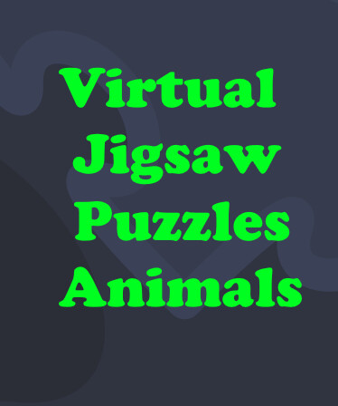 Virtual Jigsaw Puzzles - Animals
