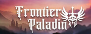 Frontier Paladin Playtest