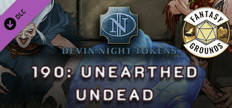 Fantasy Grounds - Devin Night Pack 190: Unearthed Undead