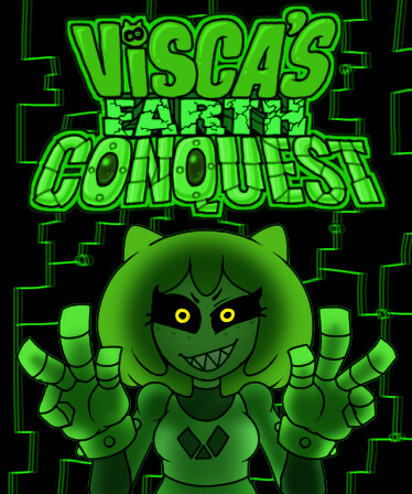 Visca's Earth Conquest