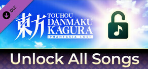 Touhou Danmaku Kagura Phantasia Lost - Unlock All Songs