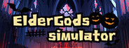 ElderGods Simulator
