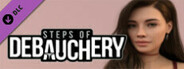Steps of Debauchery - Bonus Content