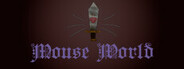 MouseWorld