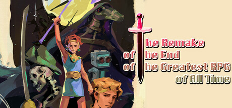 Steam header art for The Remake of the End of the Greatest RPG of All Time