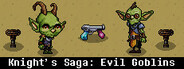 Knight's Saga Evil Goblins