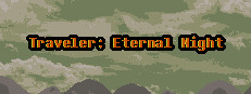 Traveler Eternal Night