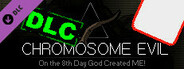 Chromosome Evil - Behind the curtain