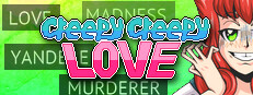 Creepy Creepy Love