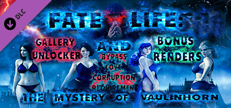 Fate and Life: The Mystery of Vaulinhorn - Bonus Renders + Gallery Unlocker + Bypass Love/Corruption Requirement