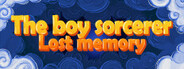 The boy sorcerer - Lost memory