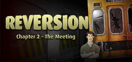 Reversion - The Meeting (2nd Chapter) header image