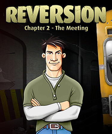 Reversion - The Meeting (2nd Chapter)