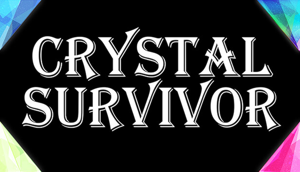 Crystal Survivor - Steam News Hub