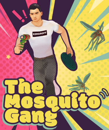 The Mosquito Gang