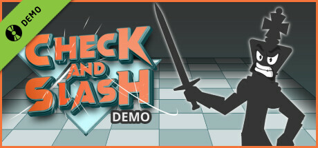 Check and Slash Demo