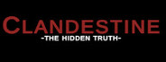 Clandestine: The Hidden Truth