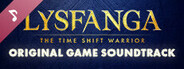 Lysfanga: The Time Shift Warrior (Original Game Soundtrack)