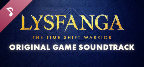 Lysfanga: The Time Shift Warrior (Original Game Soundtrack) banner image