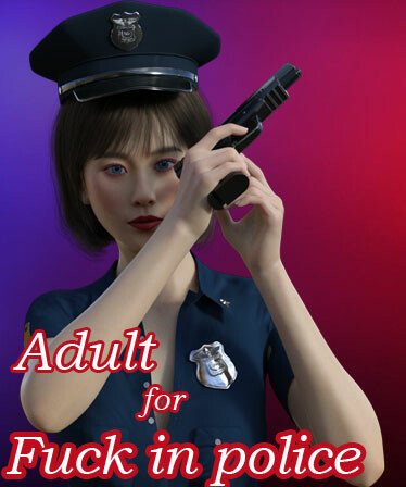 Adult for Fuck in police