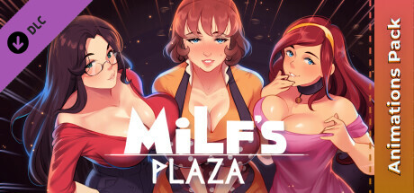 MILF's Plaza - Hot Animations Pack