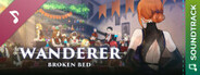 WANDERER: Broken Bed Soundtrack