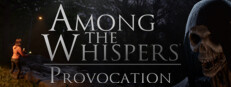 Among The Whispers - Provocation