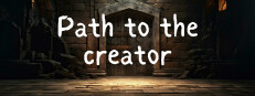 Path to the Creator