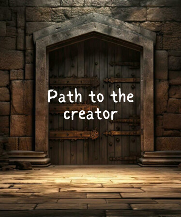 Path to the Creator