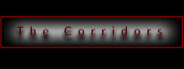 The Corridors