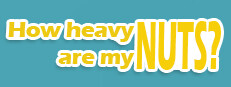How Heavy Are My Nuts?