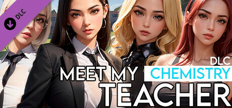 Meet My Teacher - Chemistry DLC