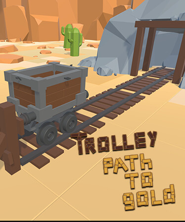 Trolley Path to Gold