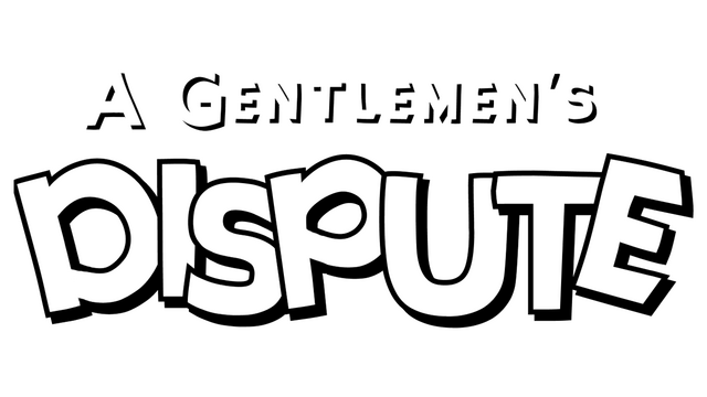 A Gentlemen's Dispute