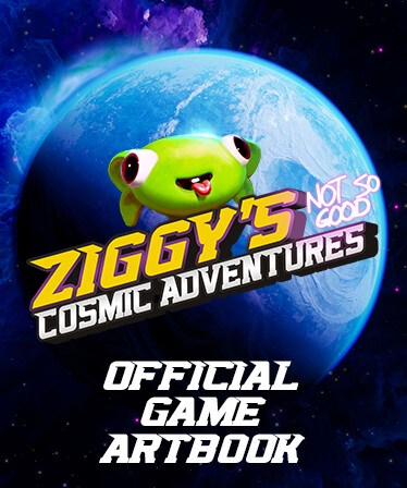 Ziggy's Cosmic Adventures - Official Art Book