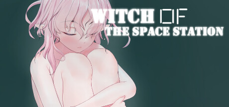 Witch of the Space Station title image