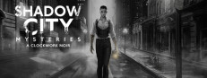 Shadow City Mysteries: A Clockwork Noir