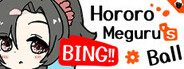 Hororo Meguru's BING!! Ball