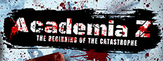 Academia Z: The beginning of the catastrophe