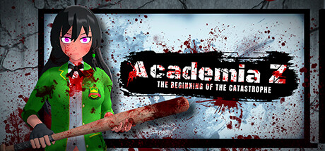 Image for Academia Z: The beginning of the catastrophe