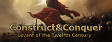 Construct&Conquer:The Levant in the 12th Century