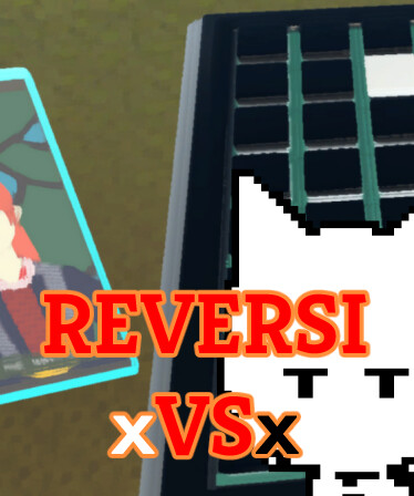 REVERSI xVSx