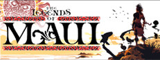 The Legends of Maui