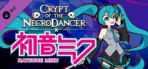 Crypt of the NecroDancer: Hatsune Miku Character DLC